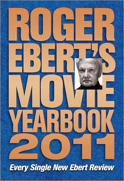 Roger Ebert's Movie Yearbook 2011