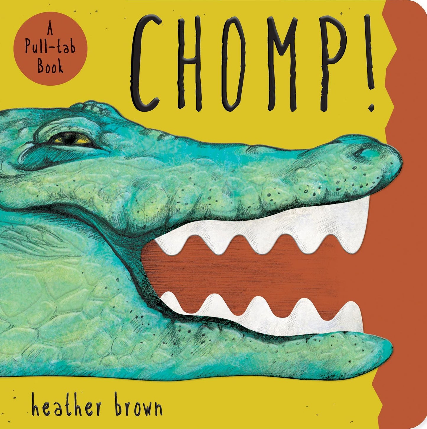 Chomp!: A Pull Tab Book