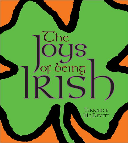 The Joys of Being Irish