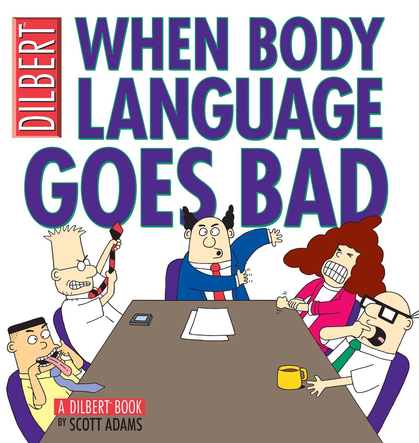 When Body Language Goes Bad: A Dilbert Book