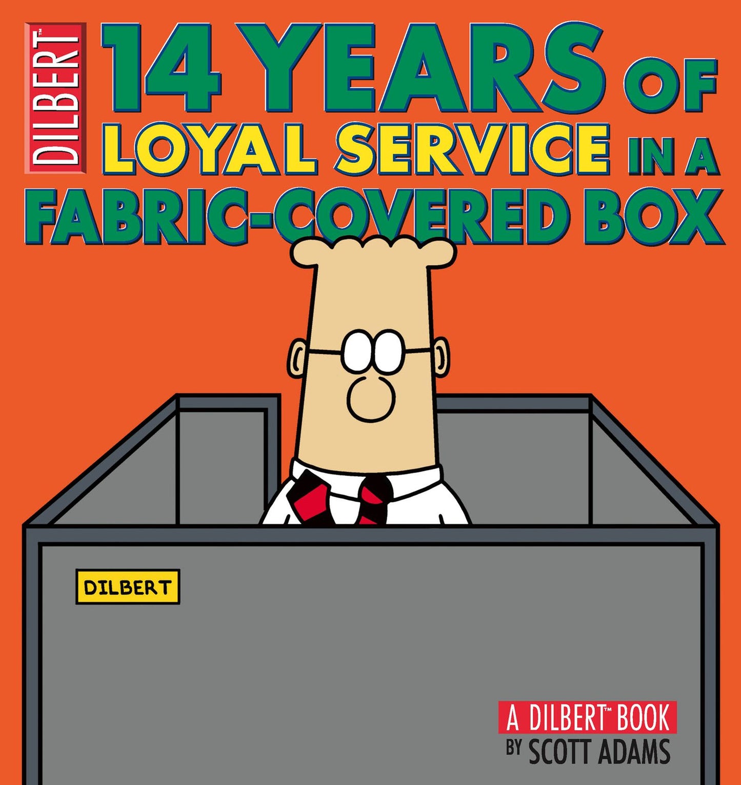 14 Years of Loyal Service in a Fabric-Covered Box: A Dilbert Book