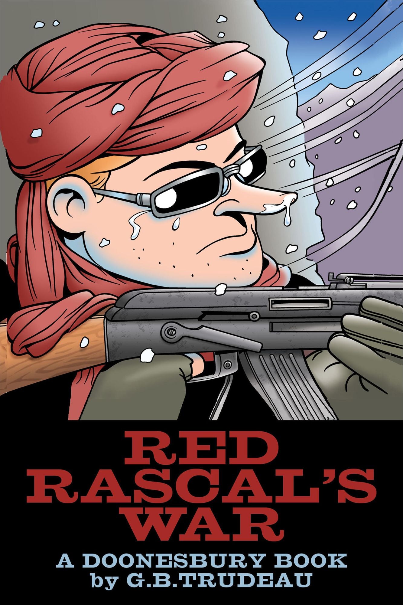 Red Rascal's War: A Doonesbury Book