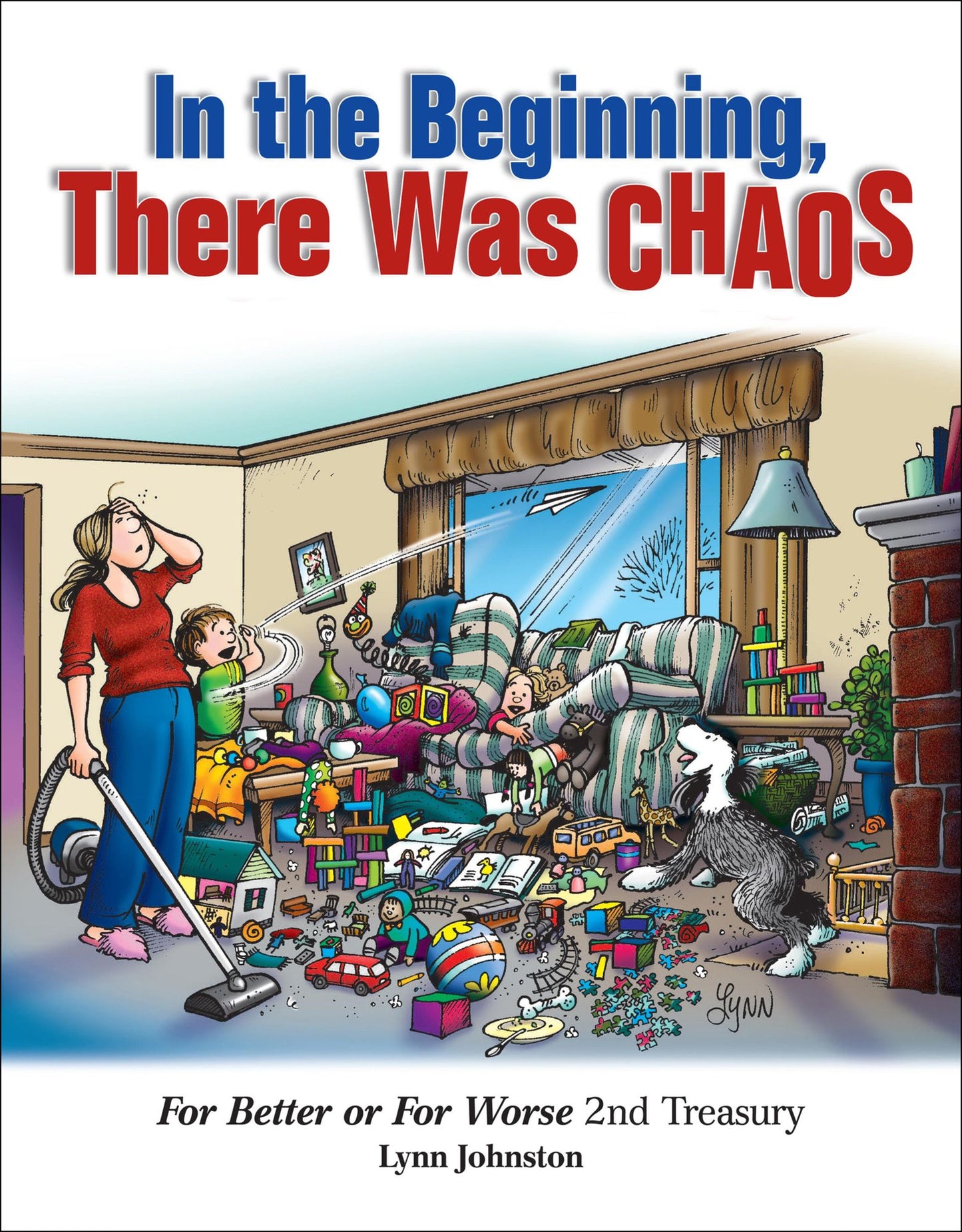 In the Beginning, There Was Chaos: For Better or For Worse 2nd Treasury