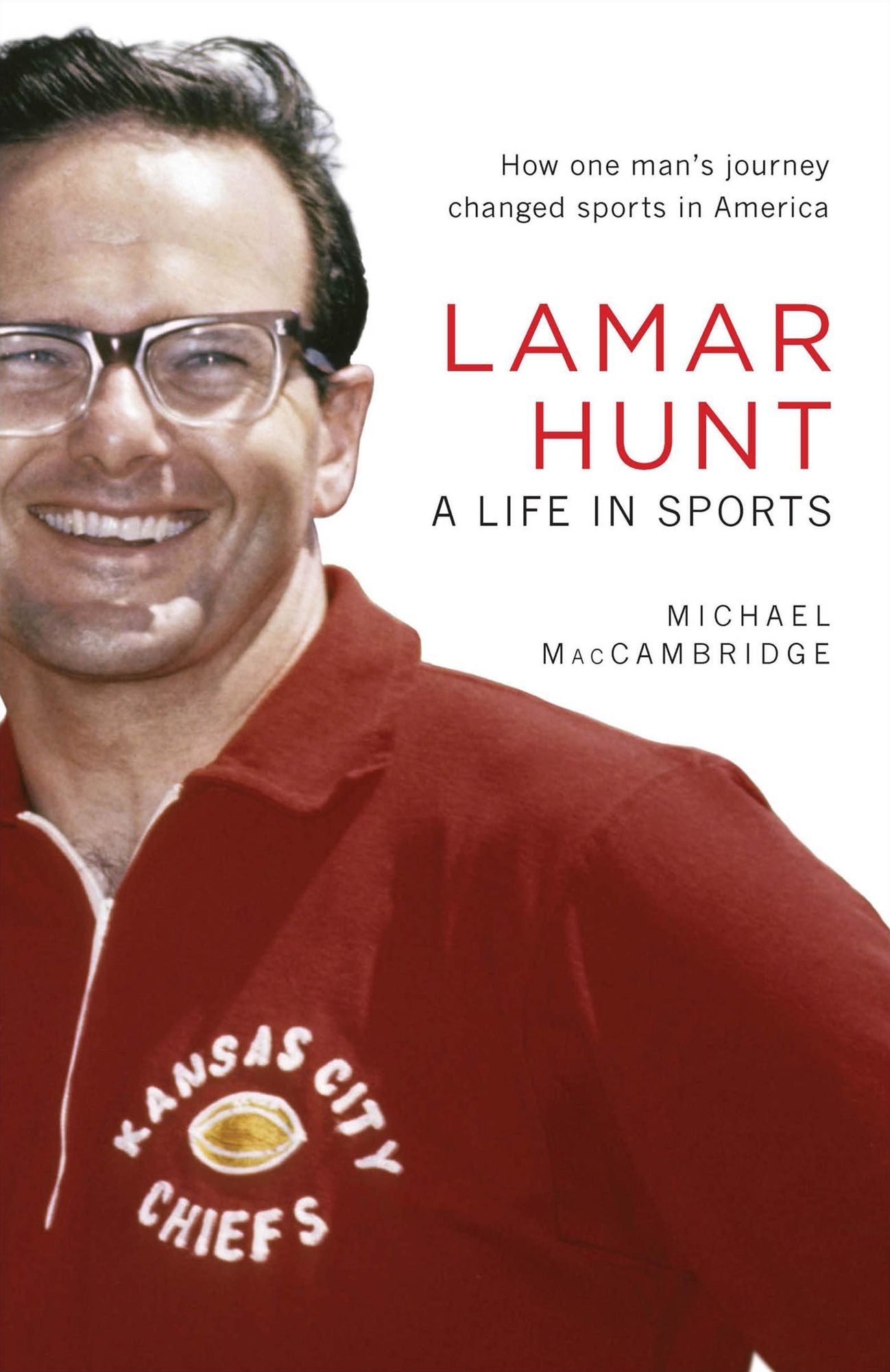 Lamar Hunt: A Life in Sports