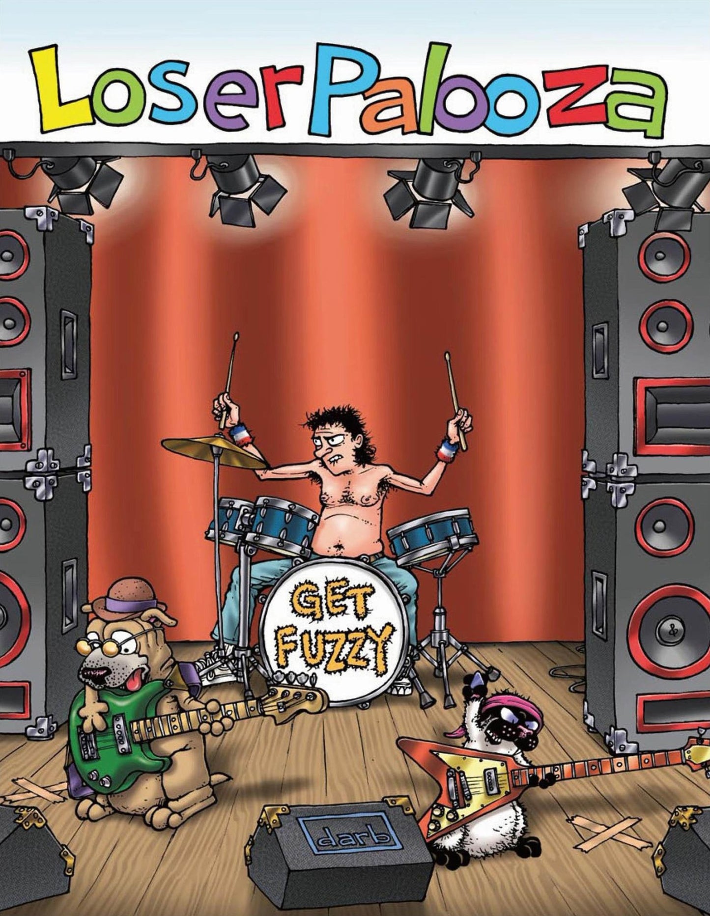 Loserpalooza: A Get Fuzzy Treasury