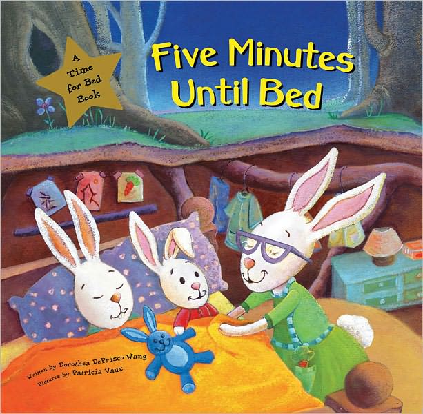 Five Minutes Until Bed