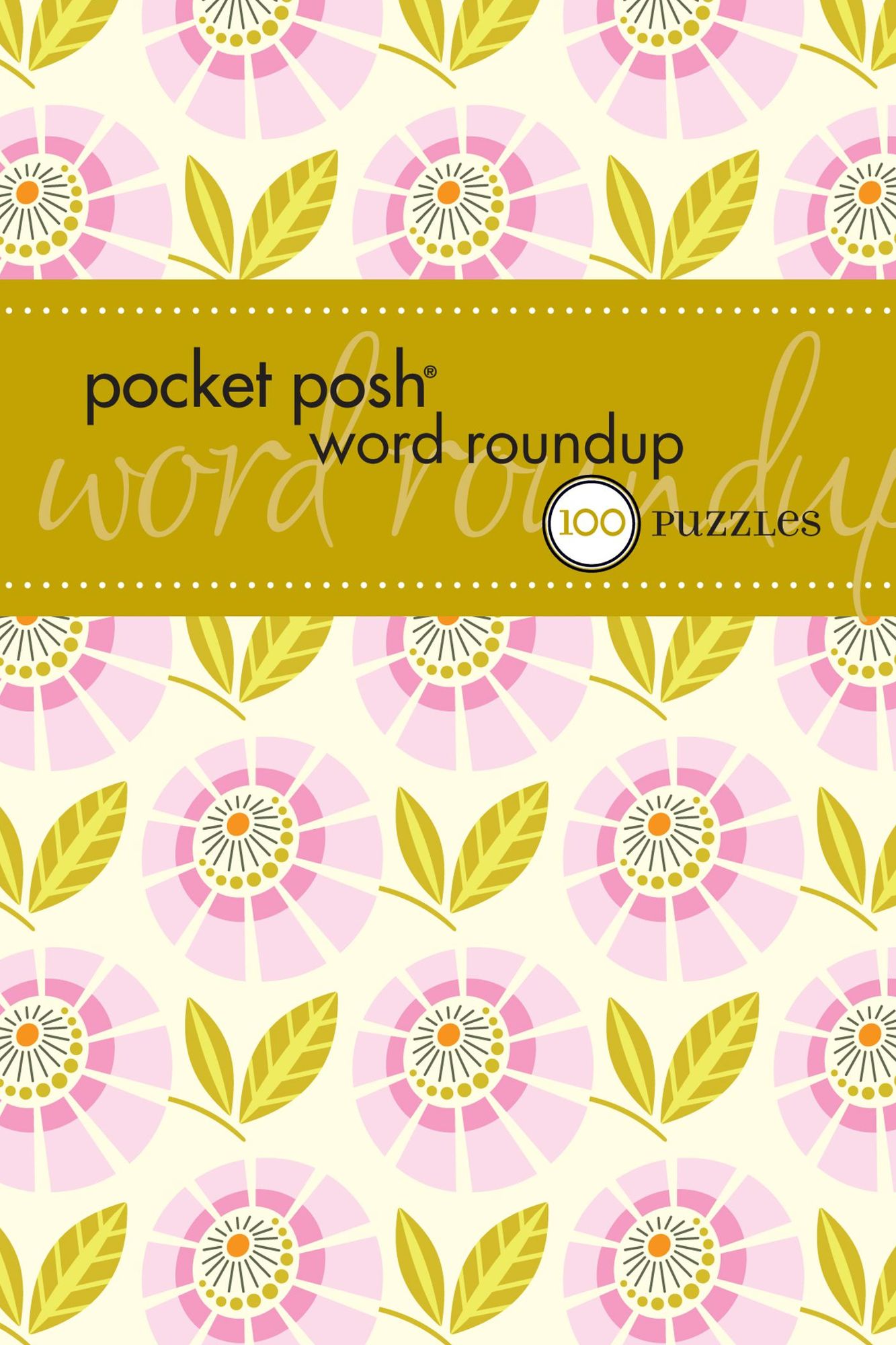 Pocket Posh Word Roundup 6: 100 Puzzles