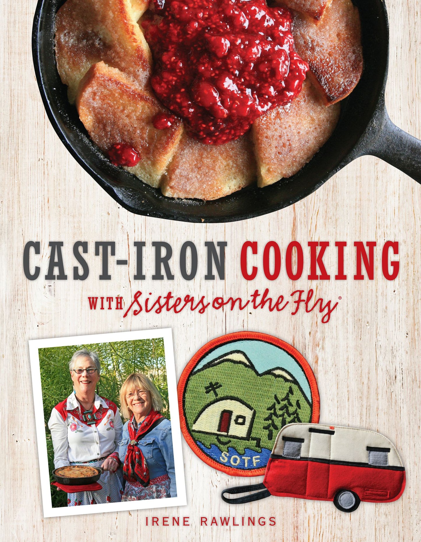 Cast-Iron Cooking with Sisters on the Fly (PagePerfect NOOK Book)