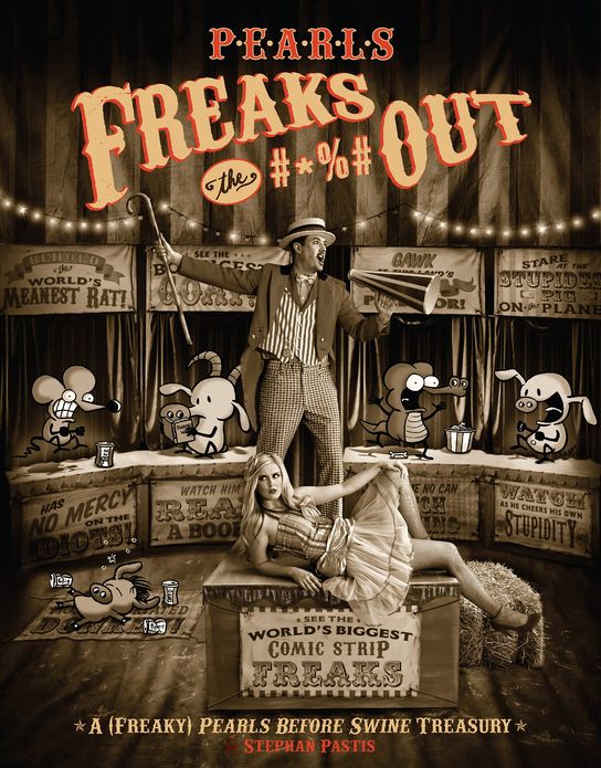 Pearls Freaks the #*%# Out (PagePerfect NOOK Book): A (Freaky) Pearls Before Swine Treasury
