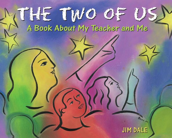 The Two of Us: A Book About My Teacher and Me