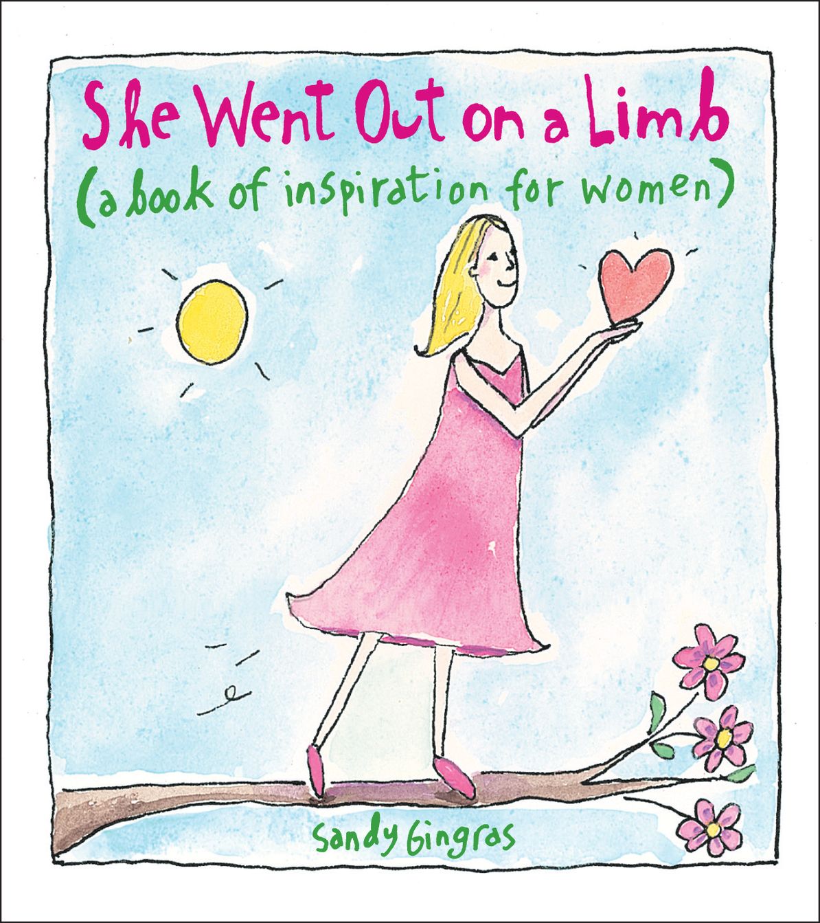 She Went Out on a Limb (PagePerfect NOOK Book): A Book of Inspiration for Women
