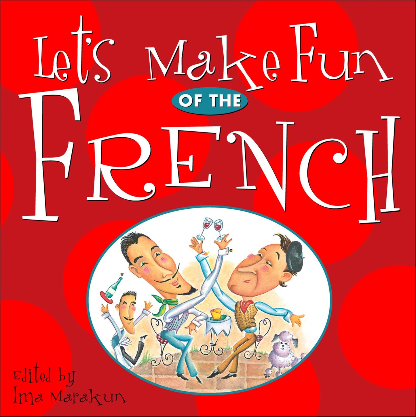 Let's Make Fun of the French