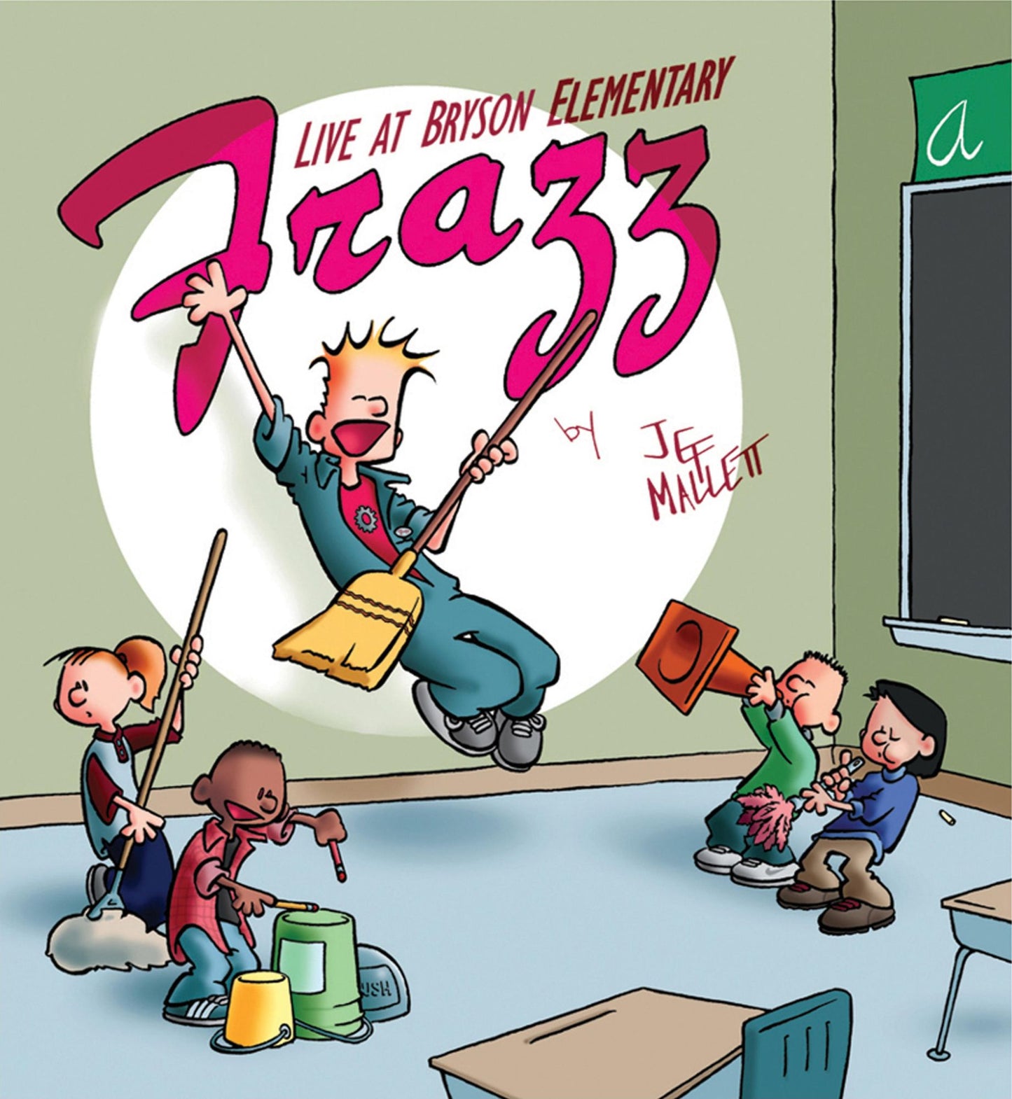 Frazz: Live from Bryson Elementary