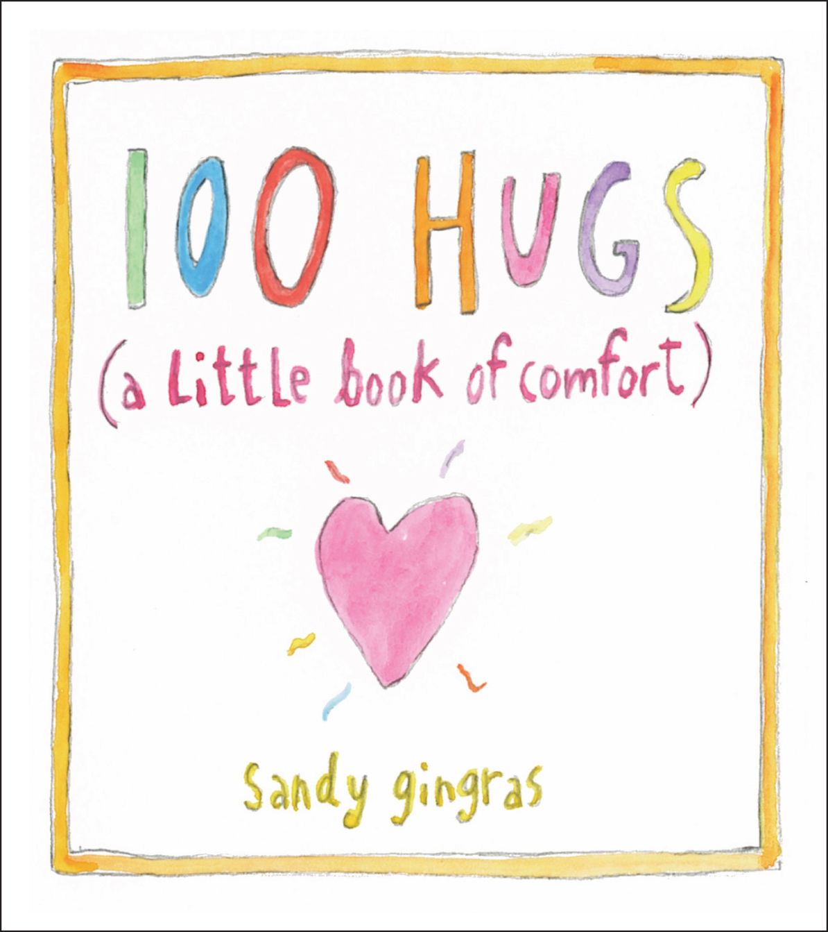 100 Hugs (PagePerfect NOOK Book): A Little Book of Comfort