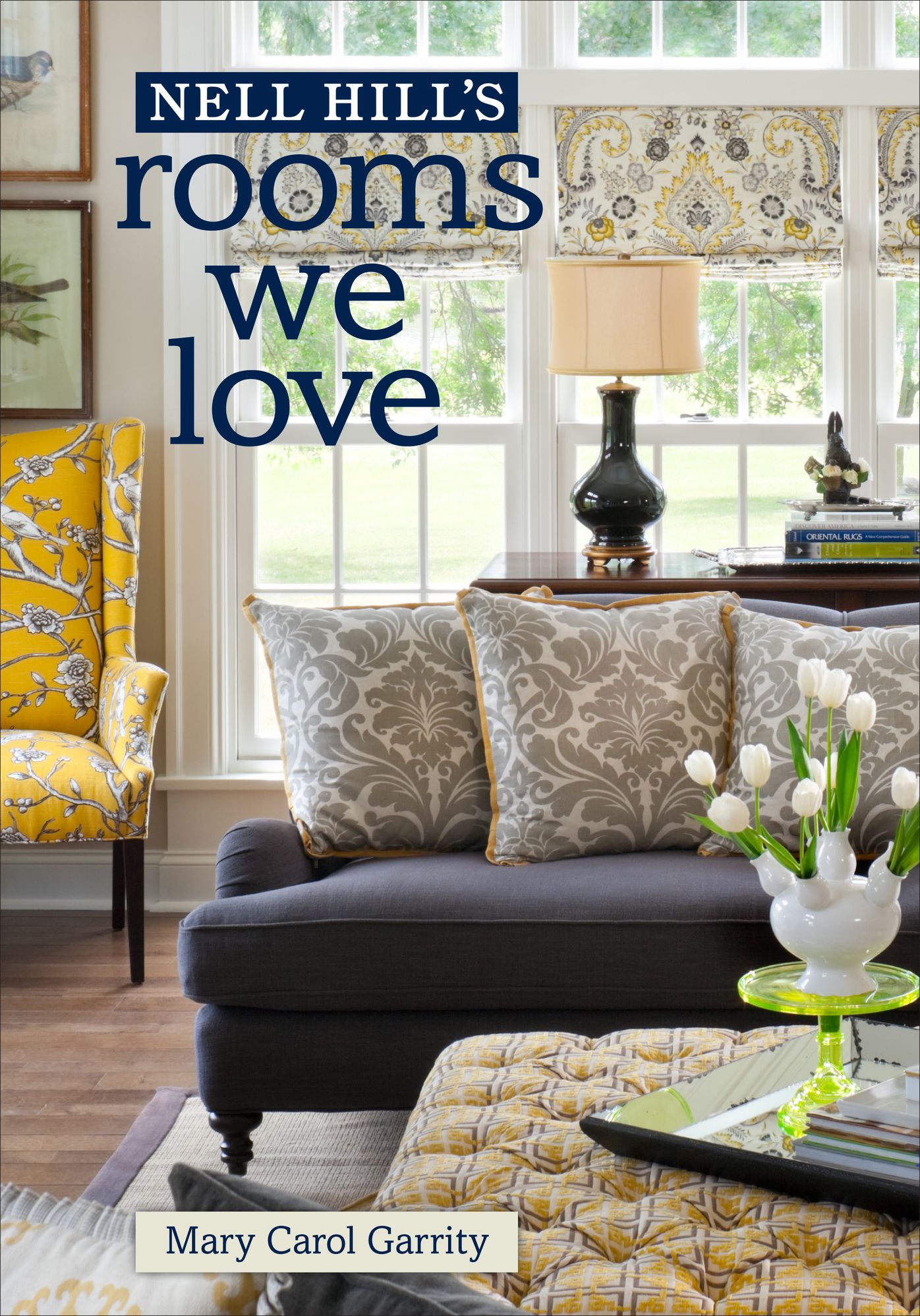 Nell Hill's Rooms We Love (PagePerfect NOOK Book)