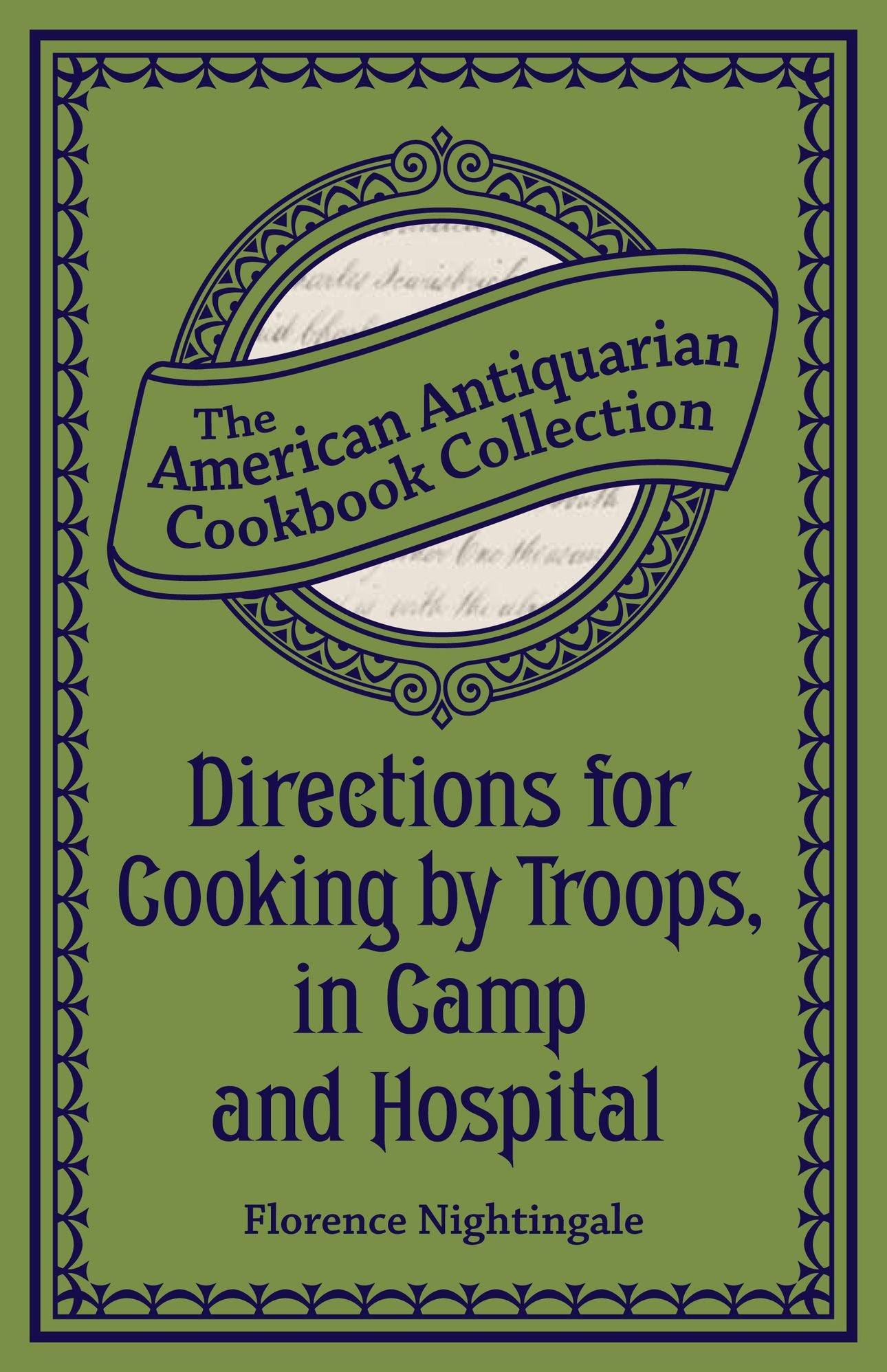 Directions for Cooking by Troops, in Camp and Hospital (PagePerfect NOOK Book)