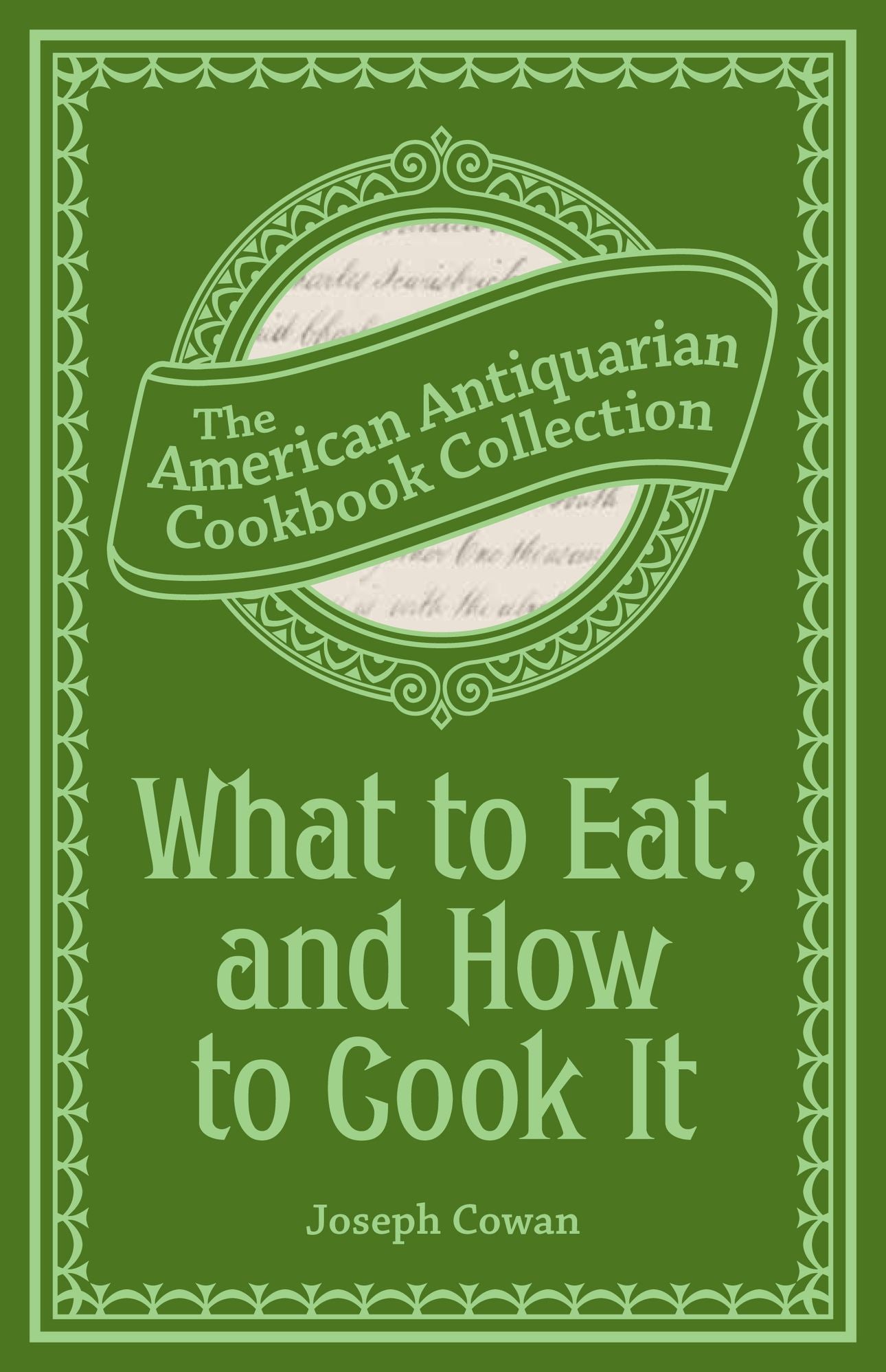 What to Eat, and How to Cook It (PagePerfect NOOK Book): Preserving, Canning and Drying Fruits and Vegetables