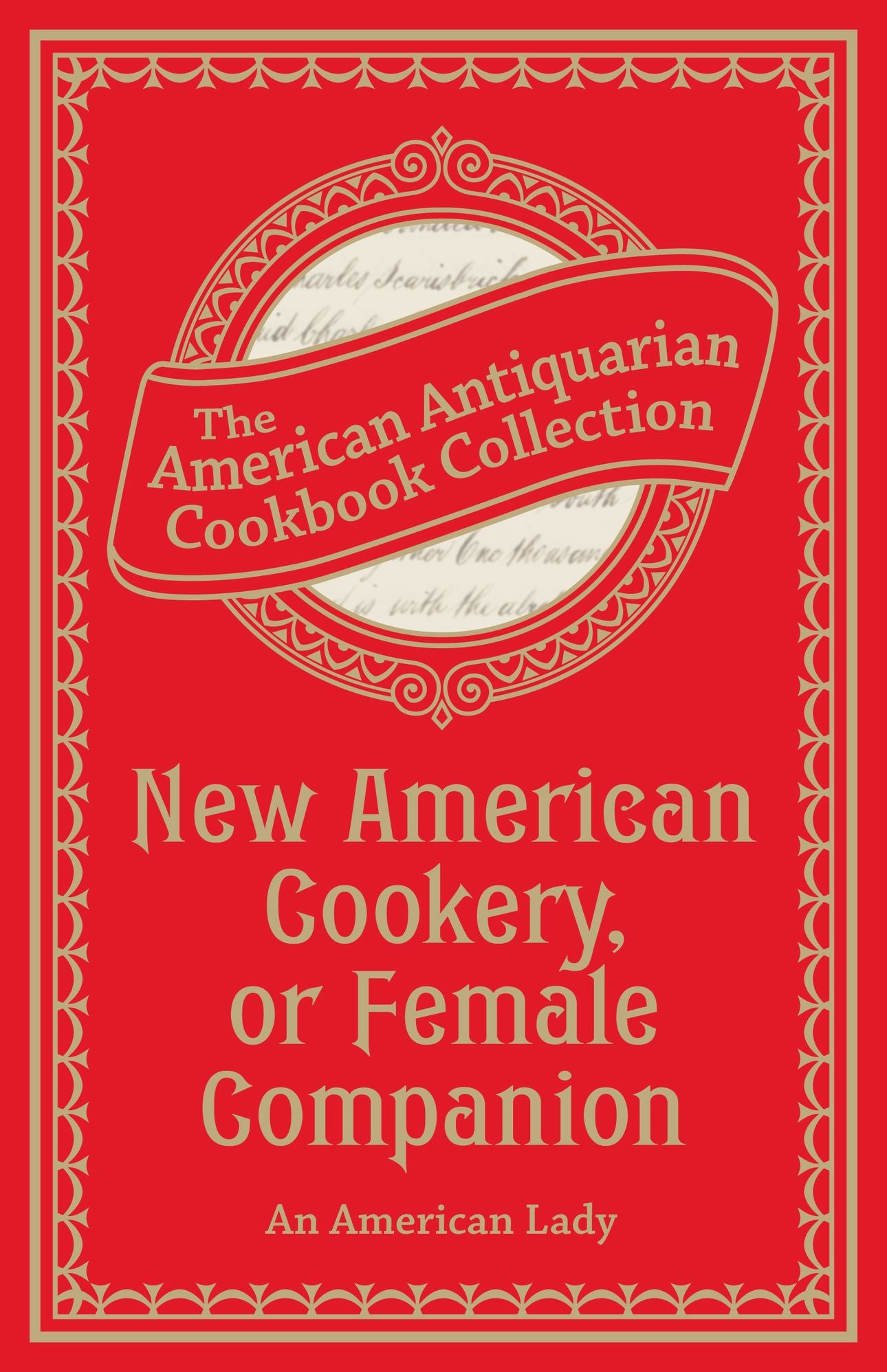 New American Cookery, or Female Companion (PagePerfect NOOK Book)