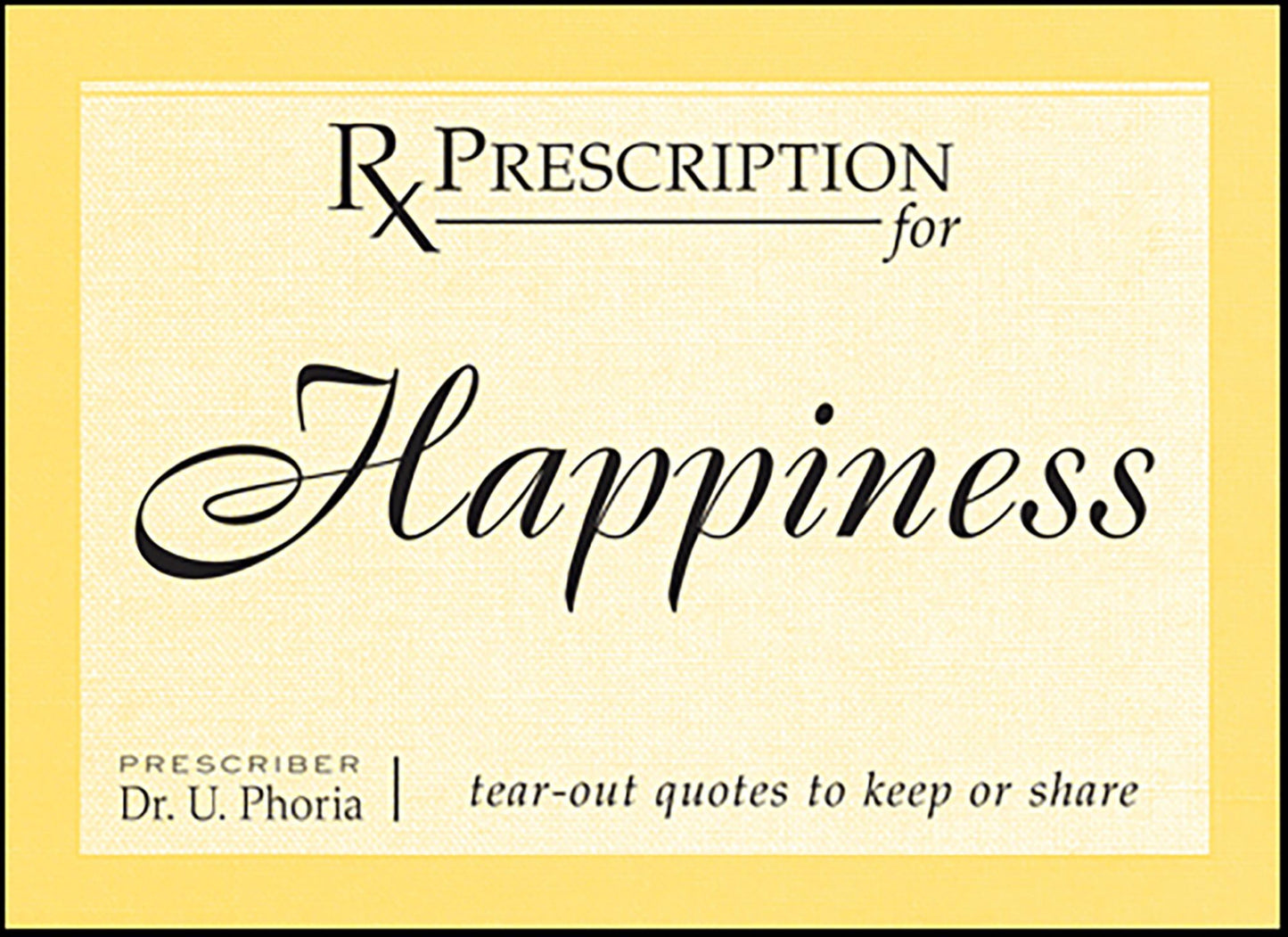 Prescription for Happiness