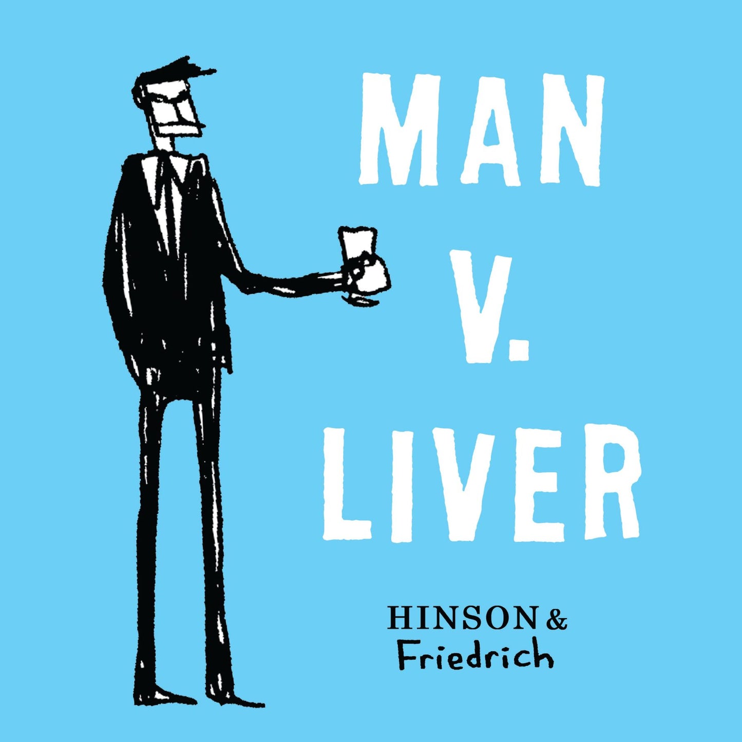 Man v. Liver (PagePerfect NOOK Book)