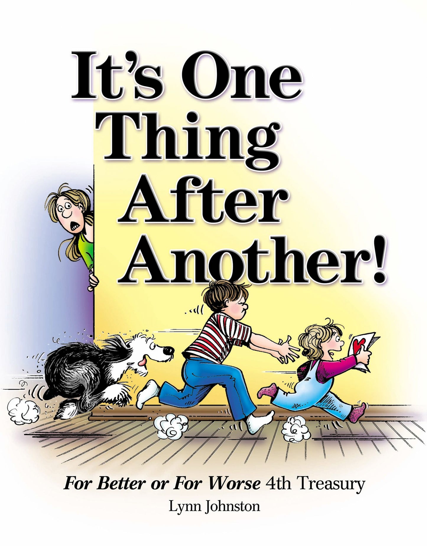 It's One Thing After Another! (PagePerfect NOOK Book): For Better or For Worse 4th Treasury