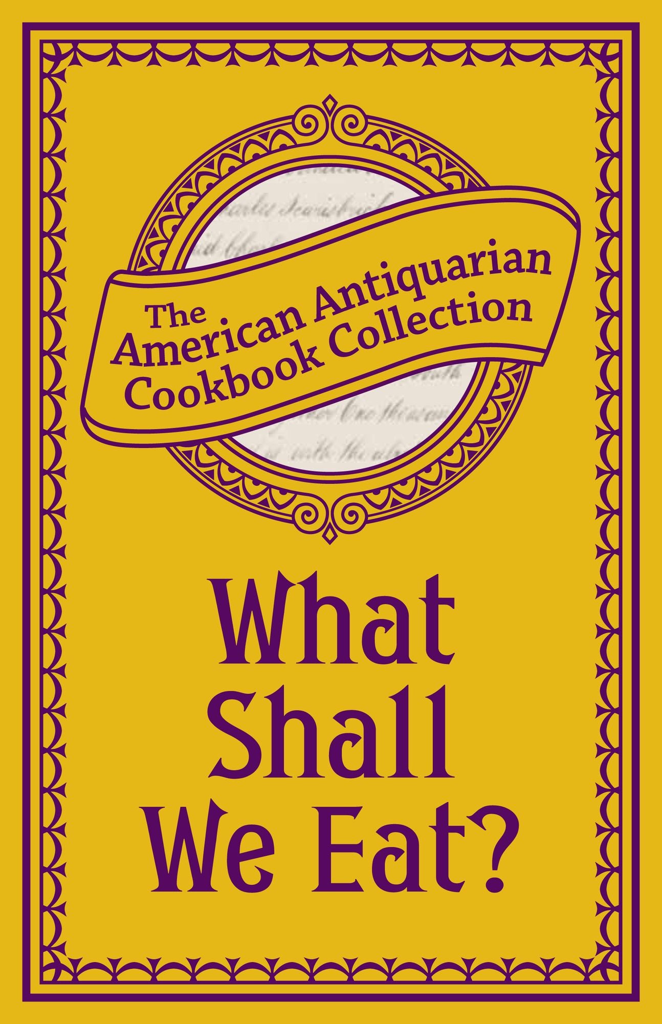 What Shall We Eat? (PagePerfect NOOK Book): A Manual for Housekeepers