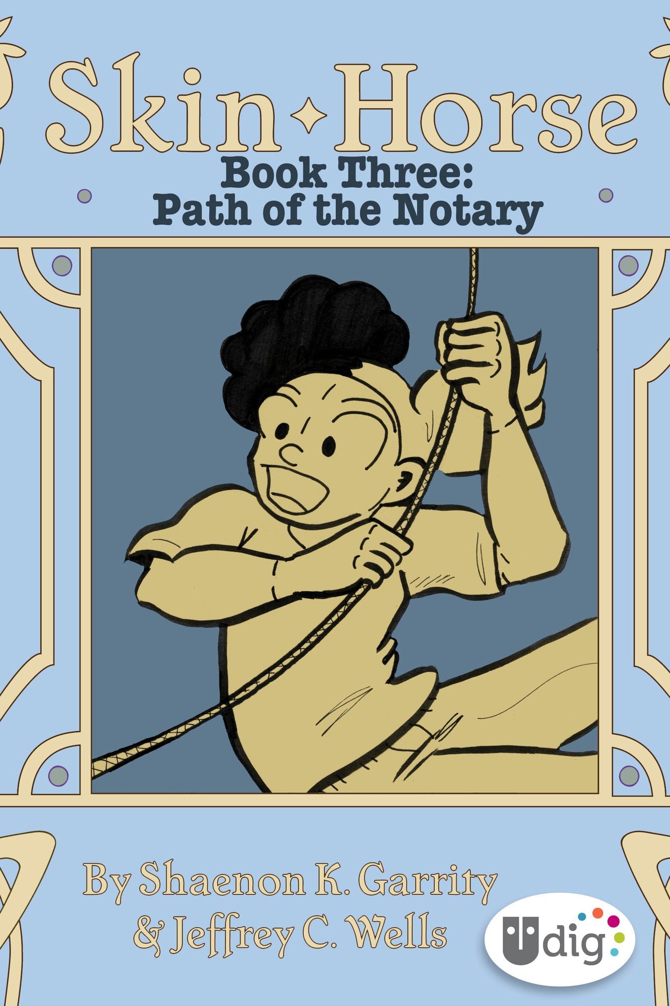Skin Horse: Book Three--Path of the Notary
