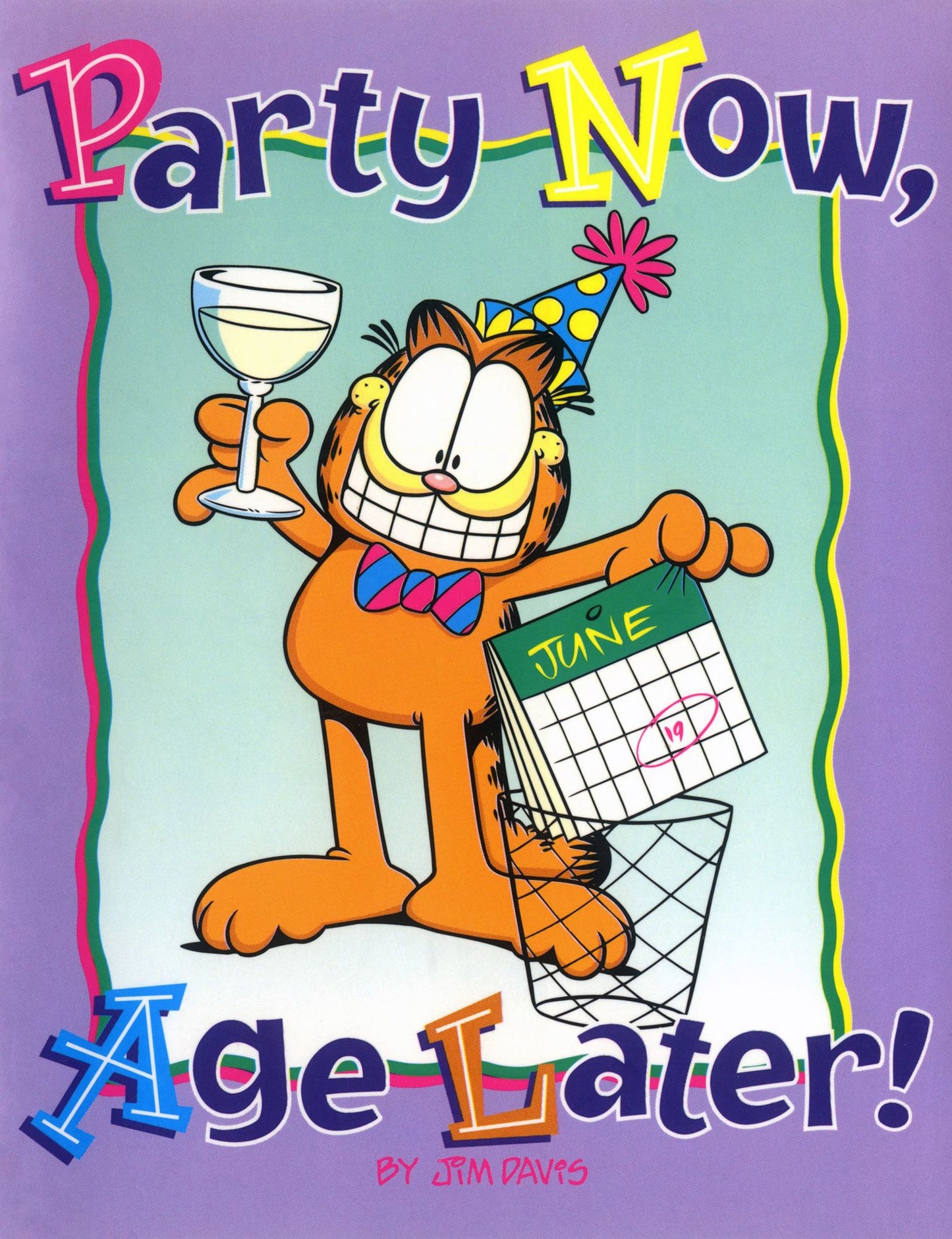 Party Now, Age Later! (PagePerfect NOOK Book)