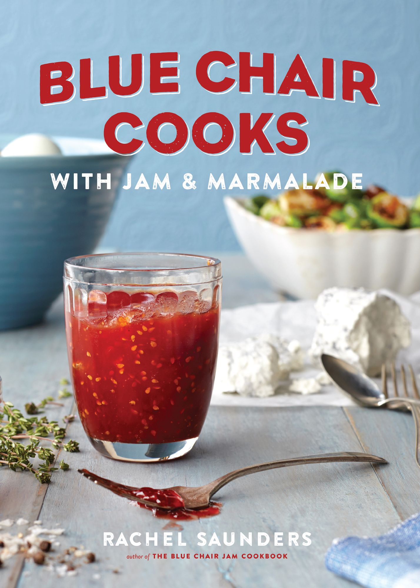 Blue Chair Cooks with Jam & Marmalade (PagePerfect NOOK Book)