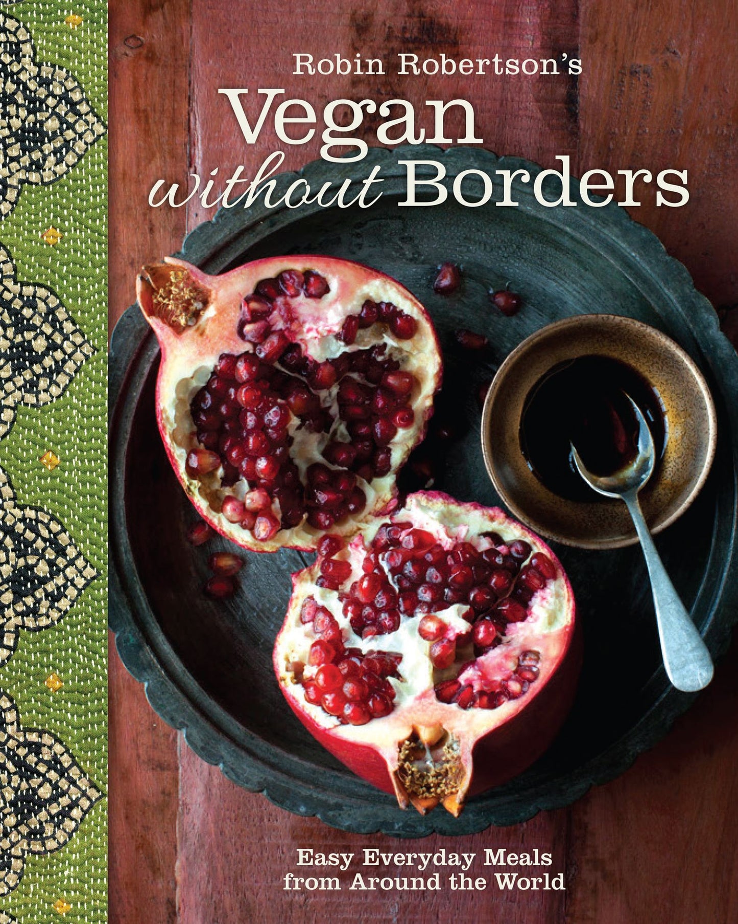 Robin Robertson's Vegan Without Borders (PagePerfect NOOK Book): Easy Everyday Meals from Around the World