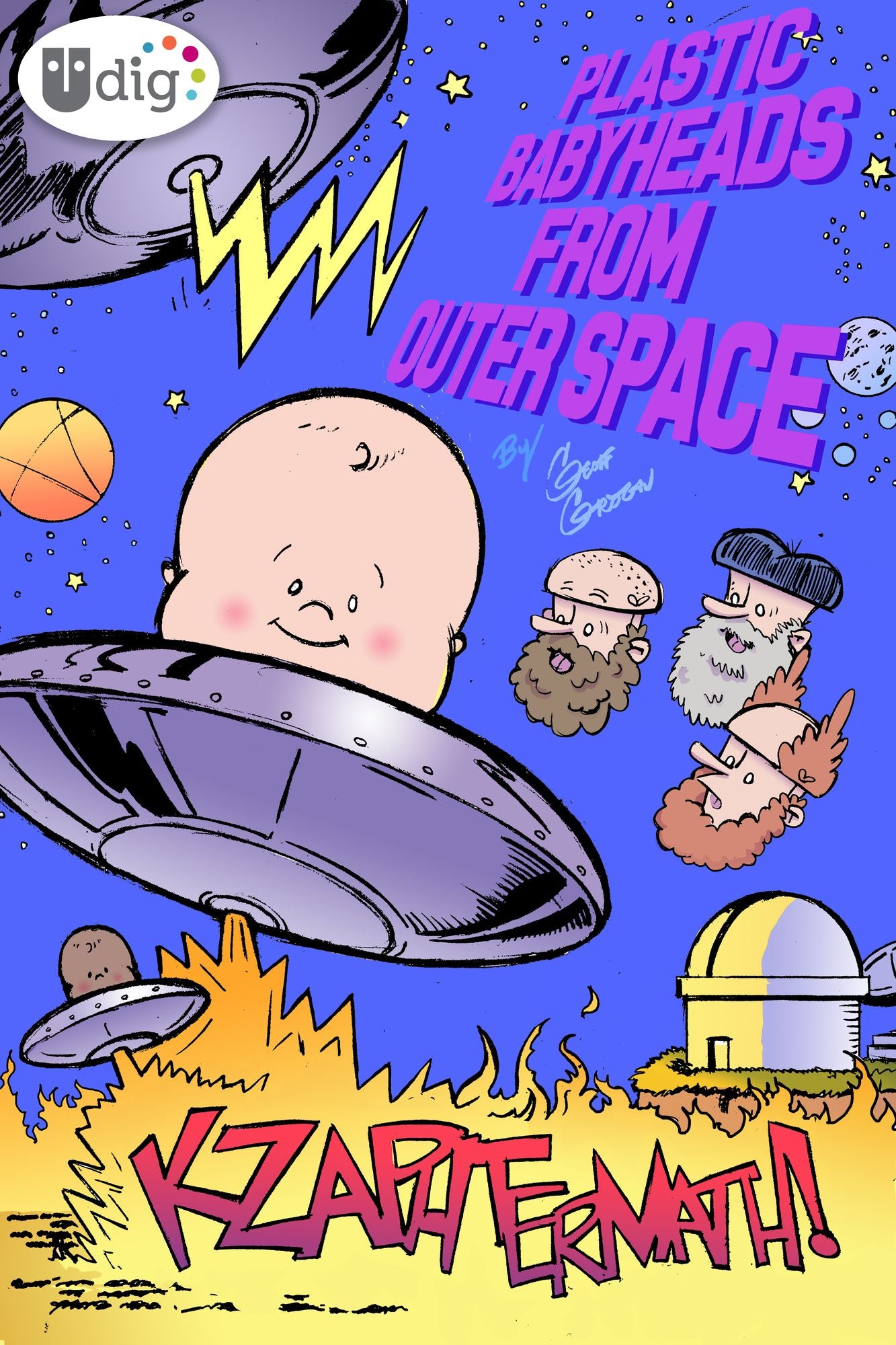 Plastic Babyheads from Outer Space: Book Two, Kzaphtermath! (PagePerfect NOOK Book)