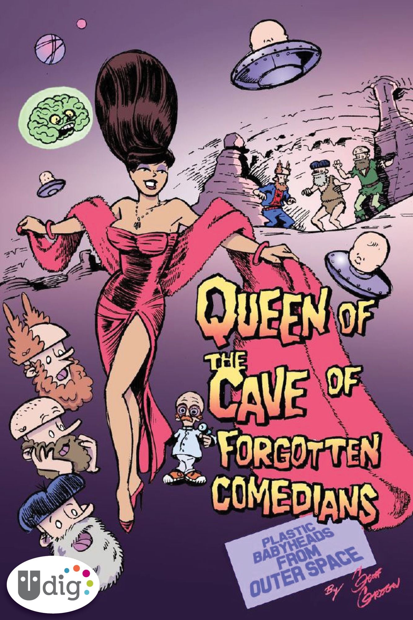 Plastic Babyheads from Outer Space: Book Four, The Queen of the Cave of Forgotten Comedians (PagePerfect NOOK Book)