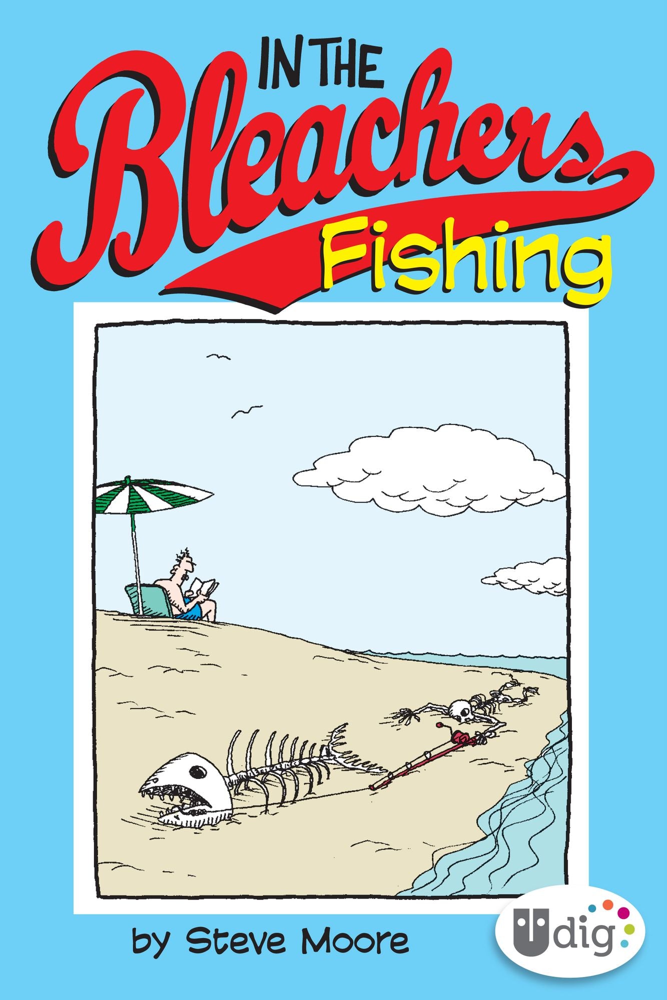 In the Bleachers: Fishing (PagePerfect NOOK Book)