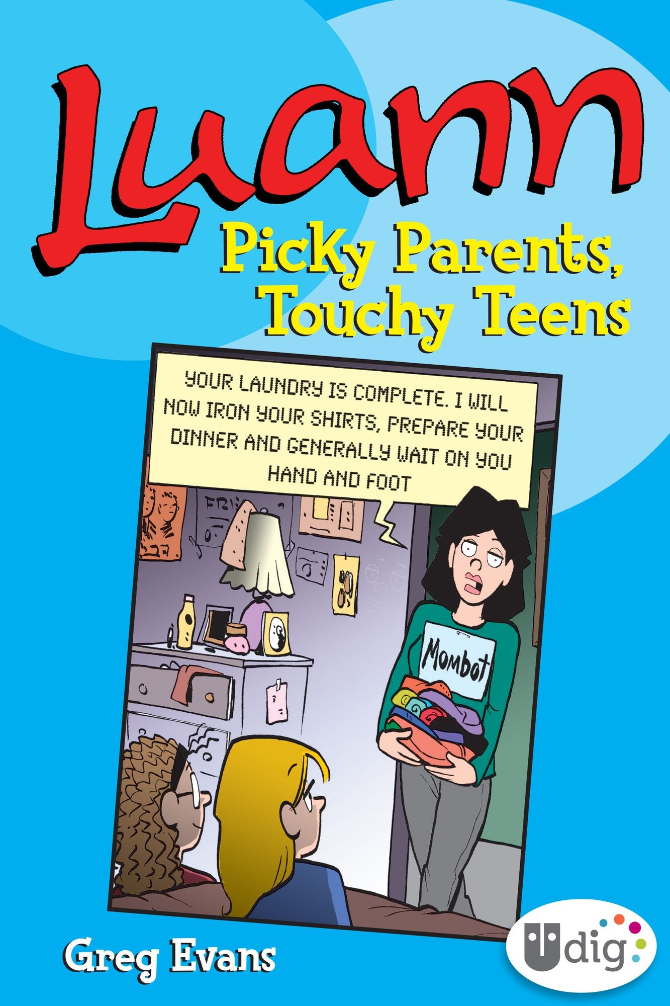 Luann: Picky Parents, Touchy Teens (PagePerfect NOOK Book)
