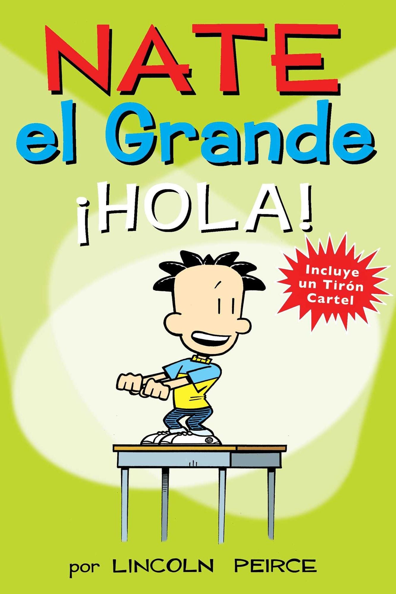 Nate el grande: Hola! (Big Nate From the Top)