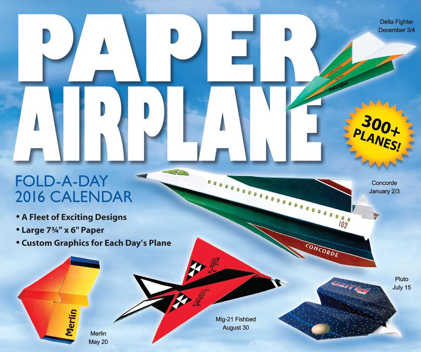 2016 Paper Airplane Fold-a-Day Day-to-Day Calendar