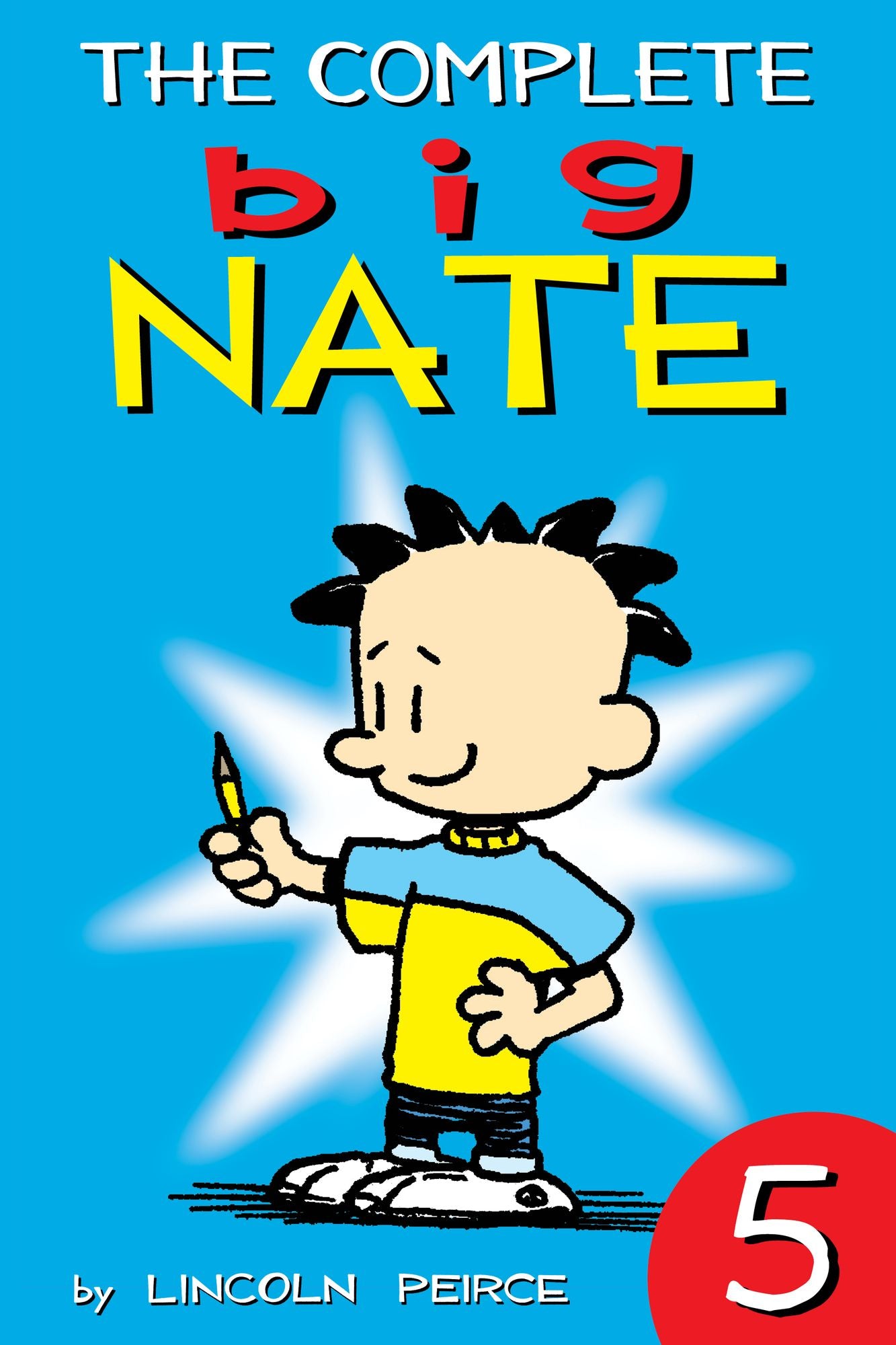 The Complete Big Nate: #5 (PagePerfect NOOK Book)