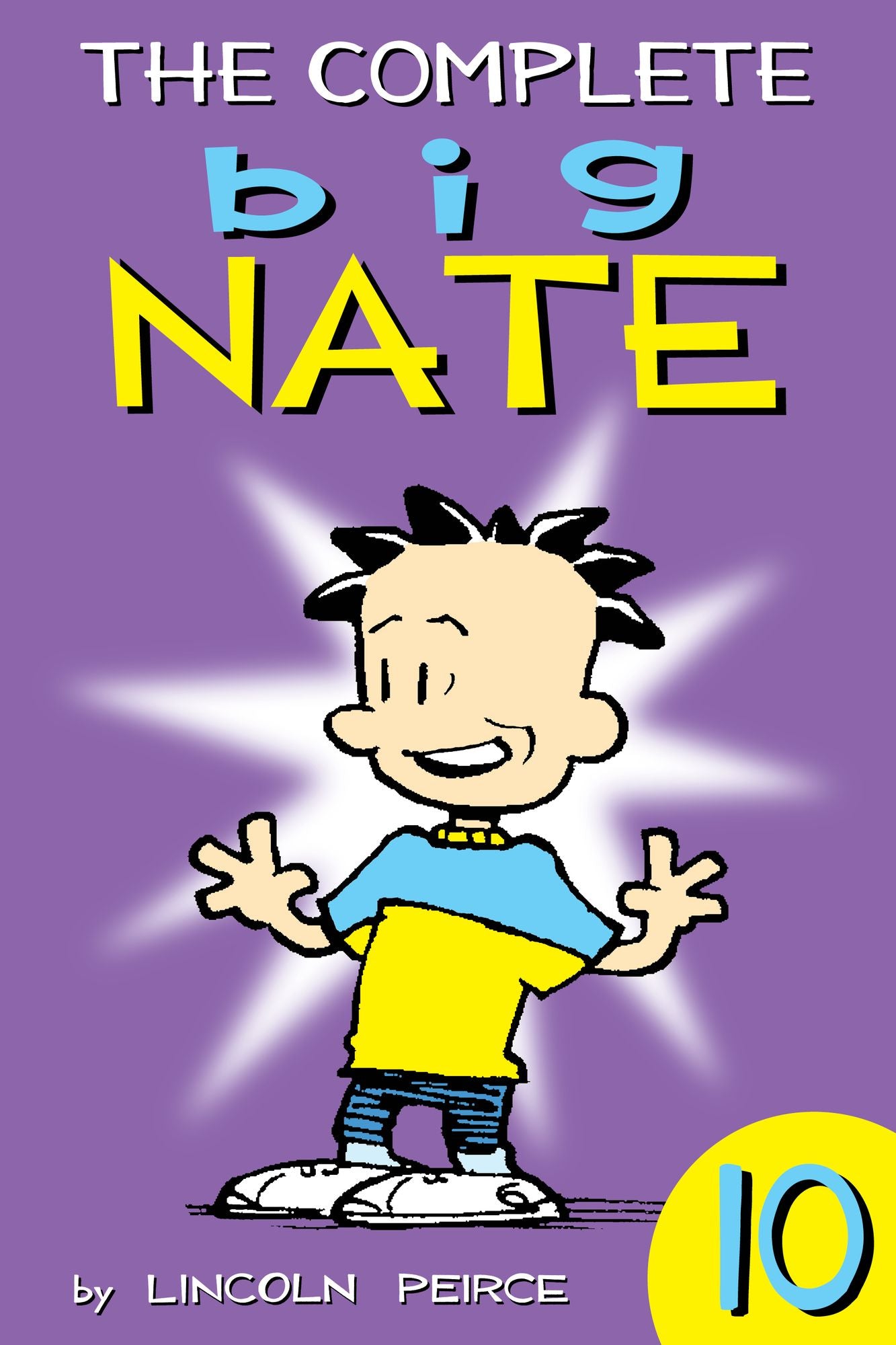 The Complete Big Nate: #10 (PagePerfect NOOK Book)