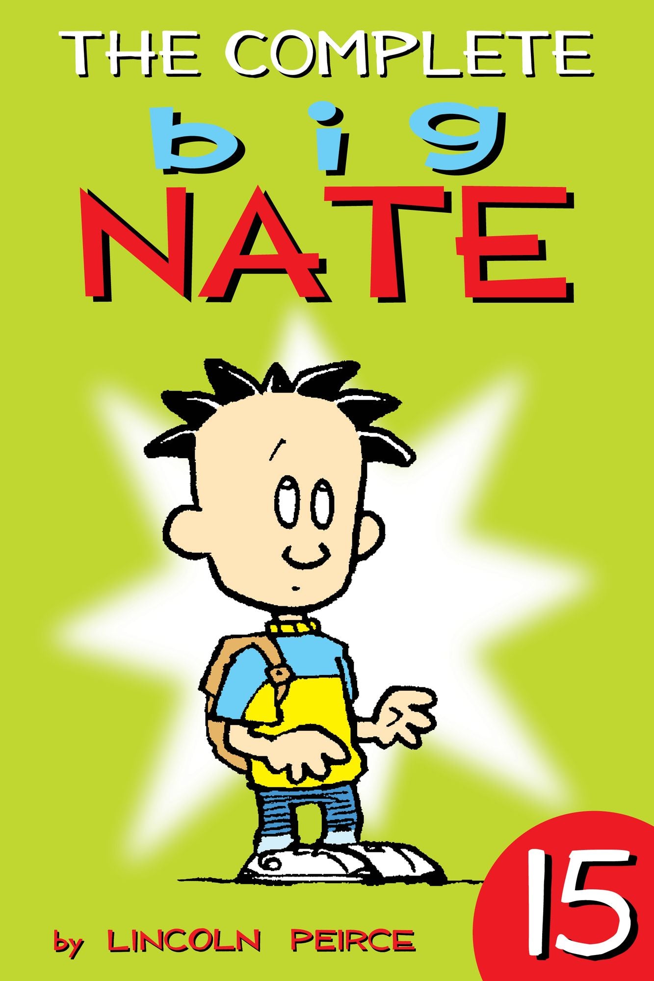 The Complete Big Nate: #15 (PagePerfect NOOK Book)
