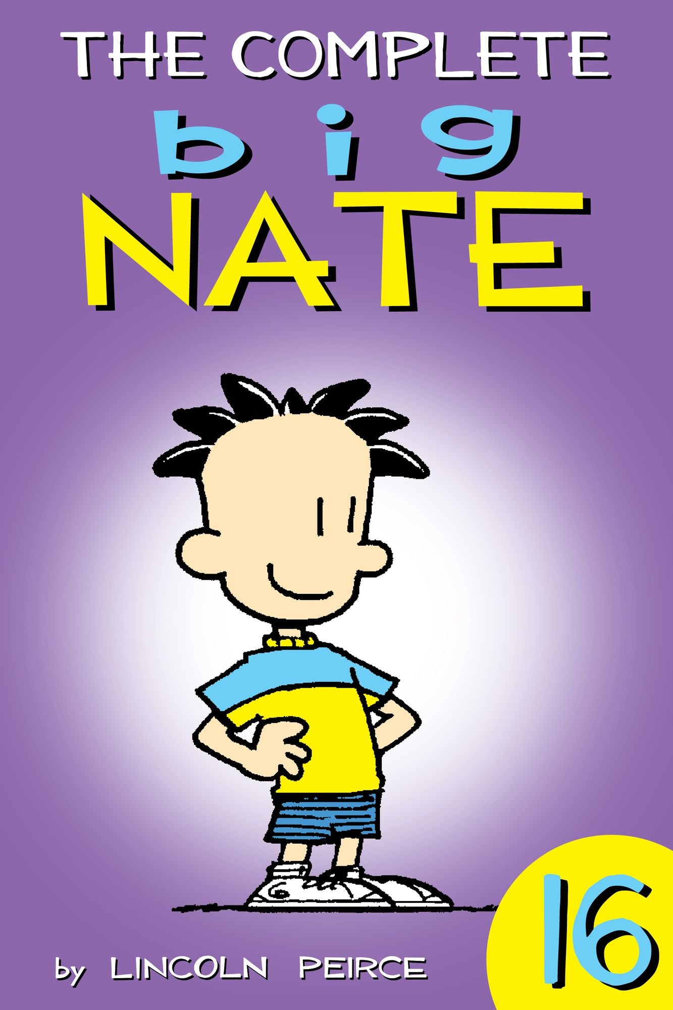 The Complete Big Nate: #16 (PagePerfect NOOK Book)