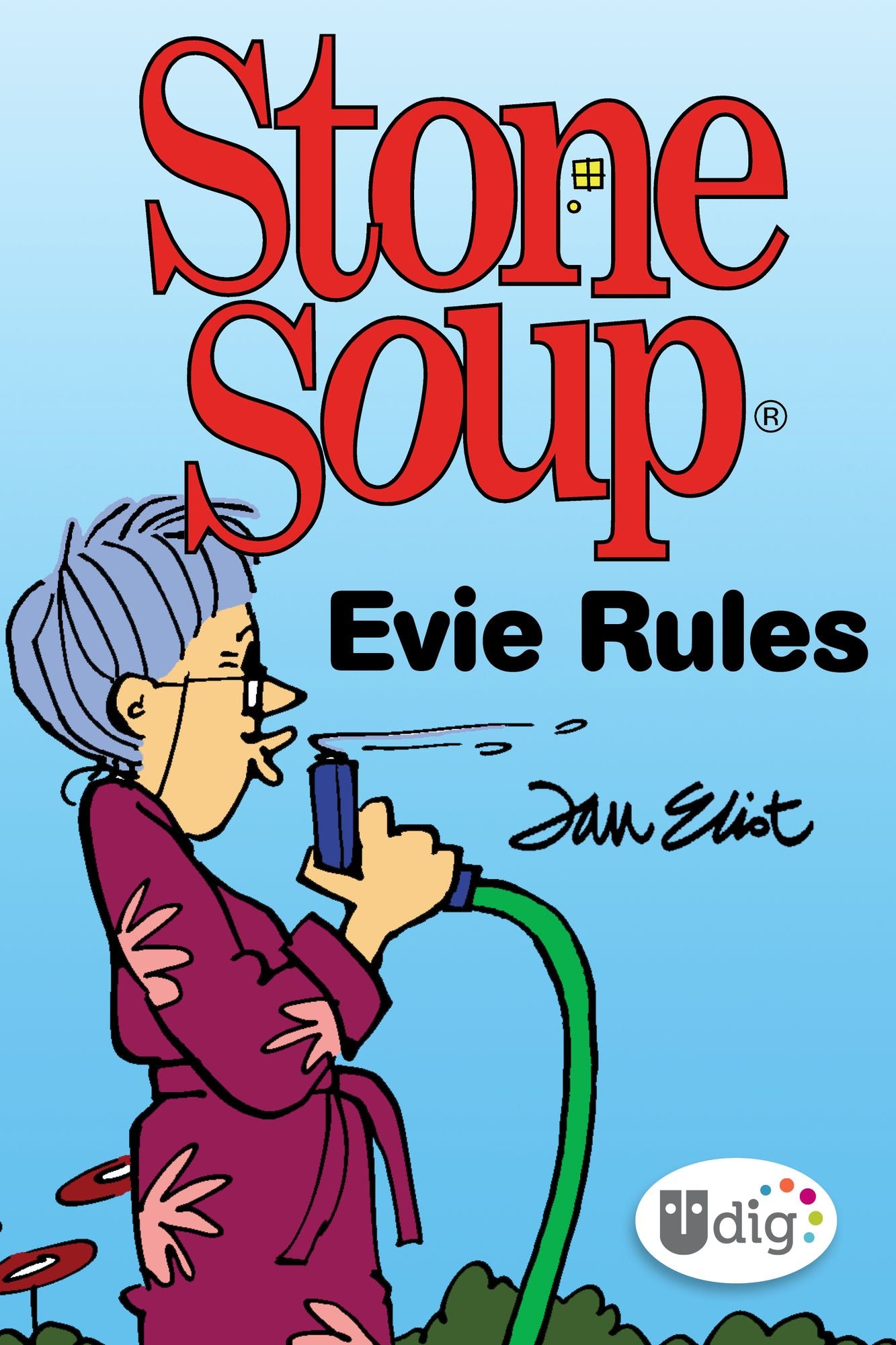 Stone Soup: Evie Rules (PagePerfect NOOK Book)