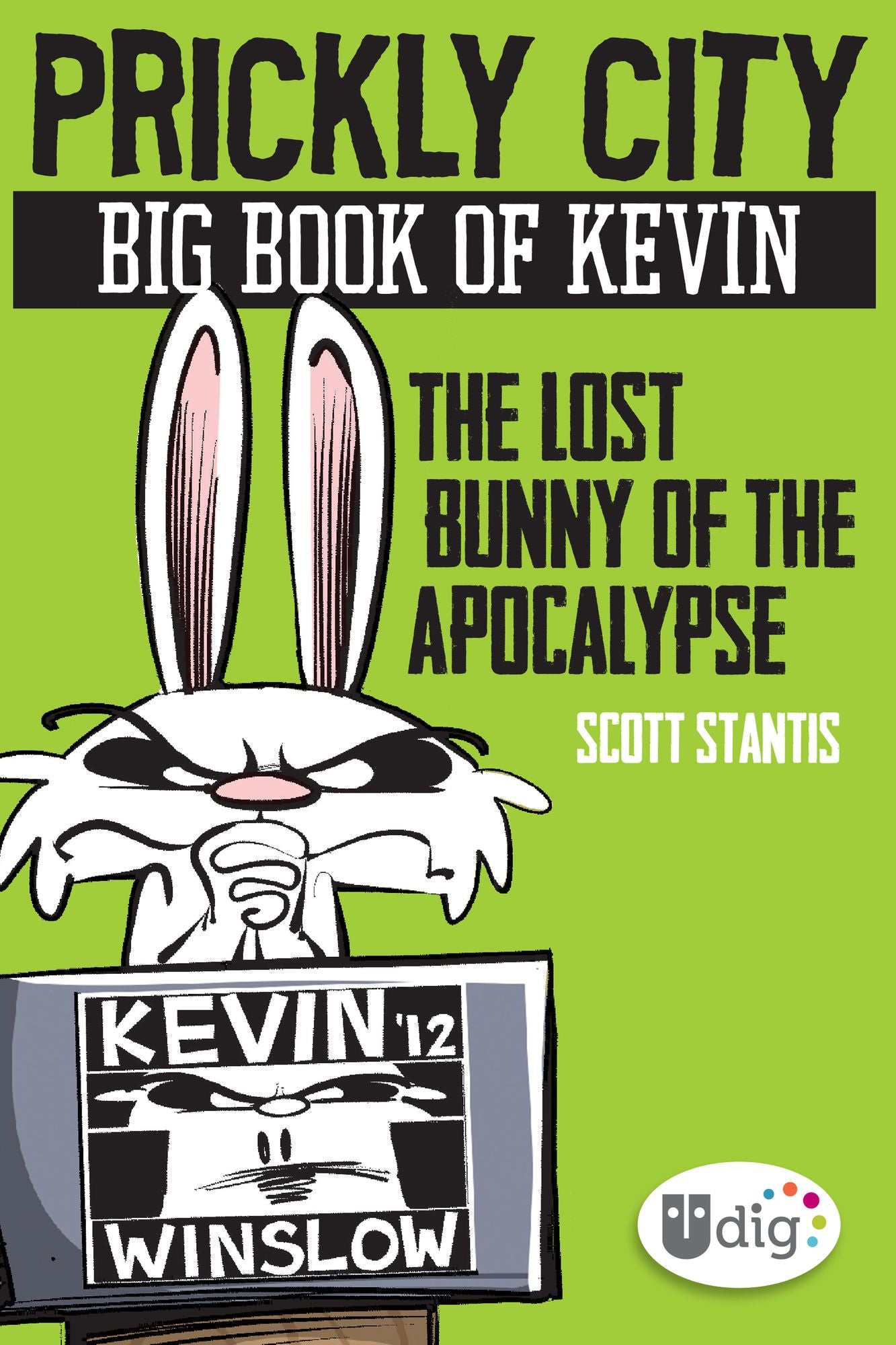 Prickly City: Big Book of Kevin: The Lost Bunny of the Apocalypse (PagePerfect NOOK Book)