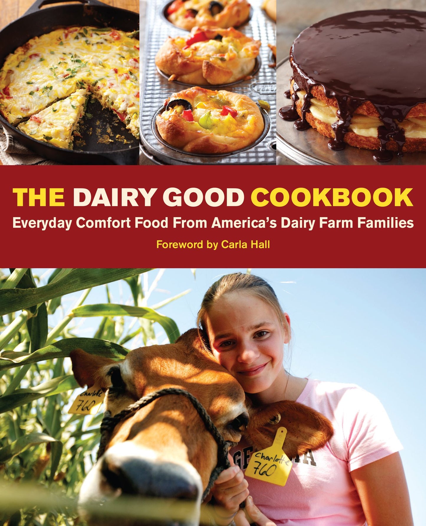 The Dairy Good Cookbook (PagePerfect NOOK Book): Everyday Comfort Food from America's Dairy Farm Families