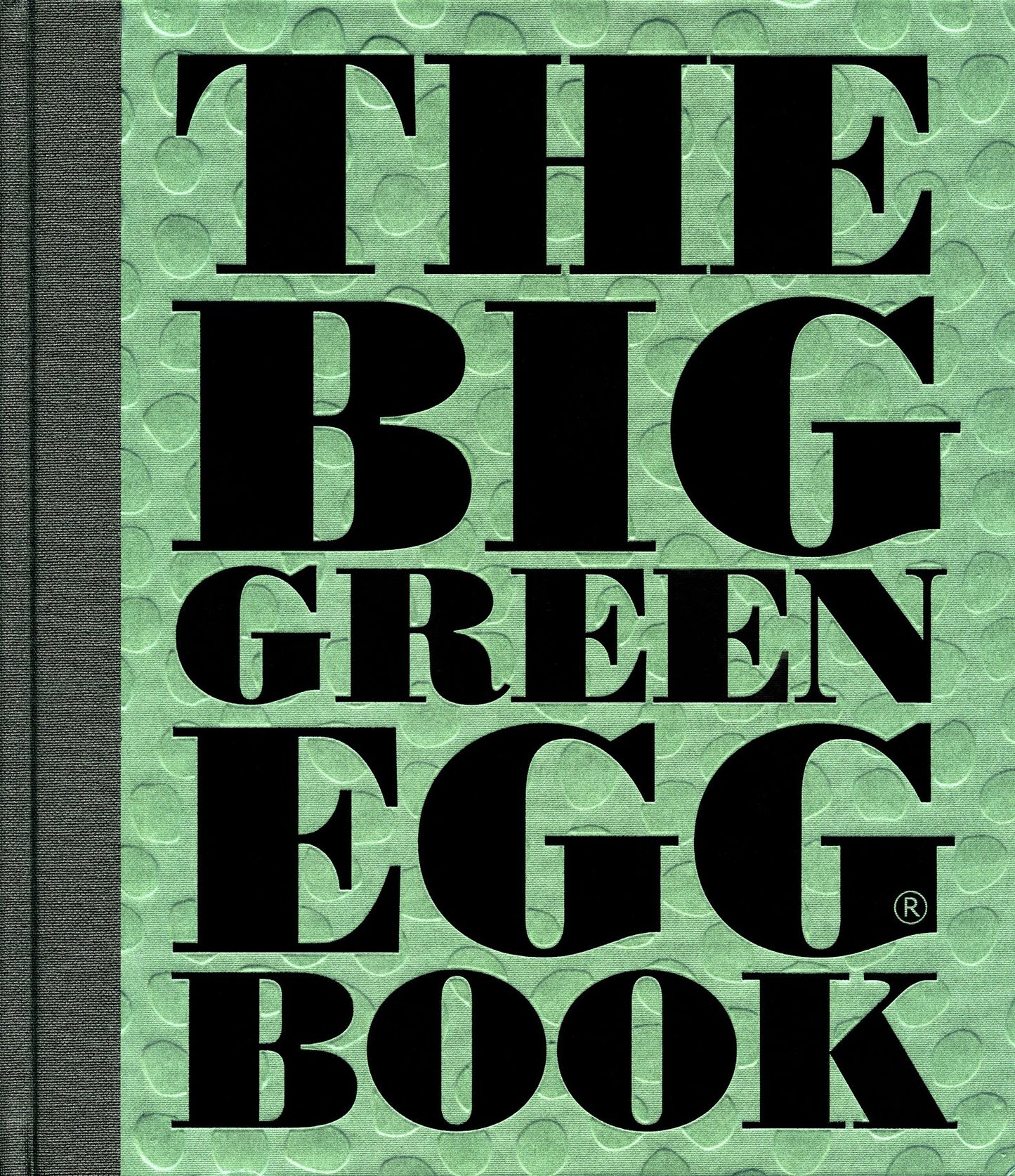 The Big Green Egg Book (PagePerfect NOOK Book): Cooking on the Big Green Egg