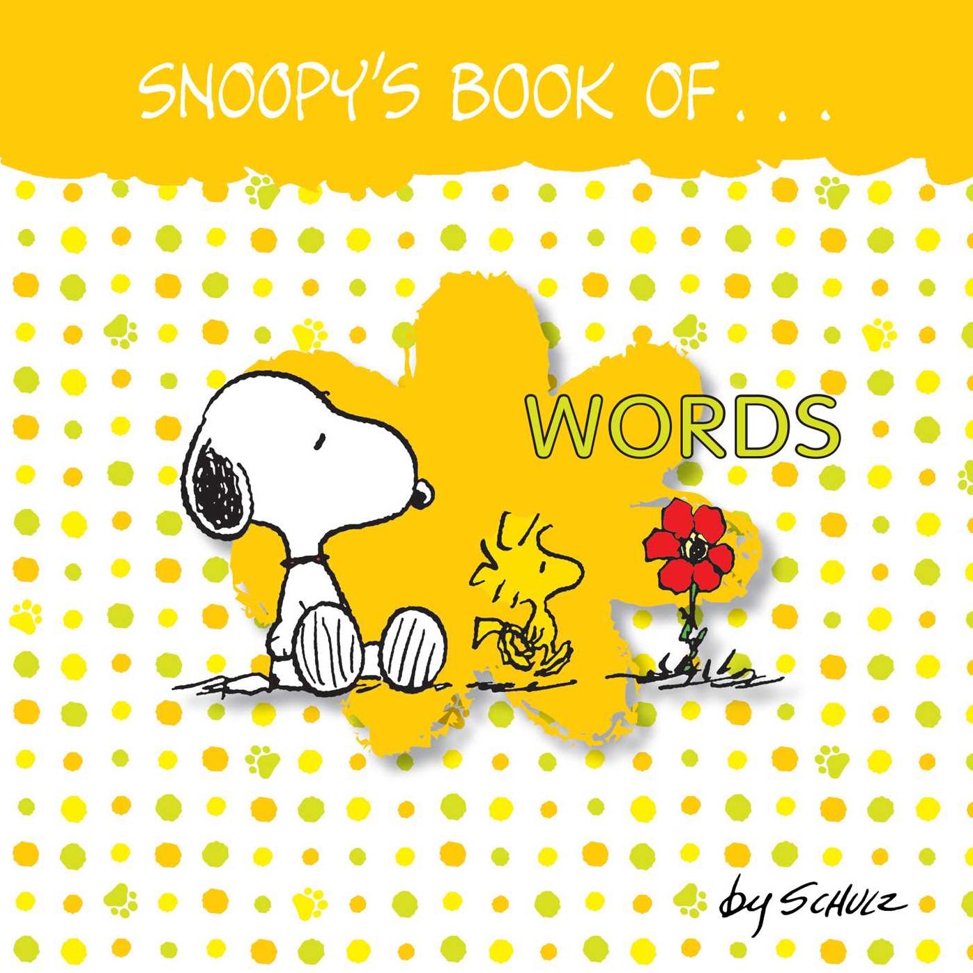 Snoopy's Book of Words (Peanuts Friends Series)