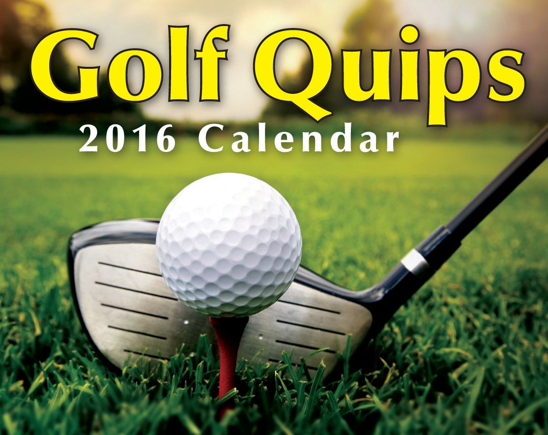 Golf Quips 2016 Day-to-Day Calendar