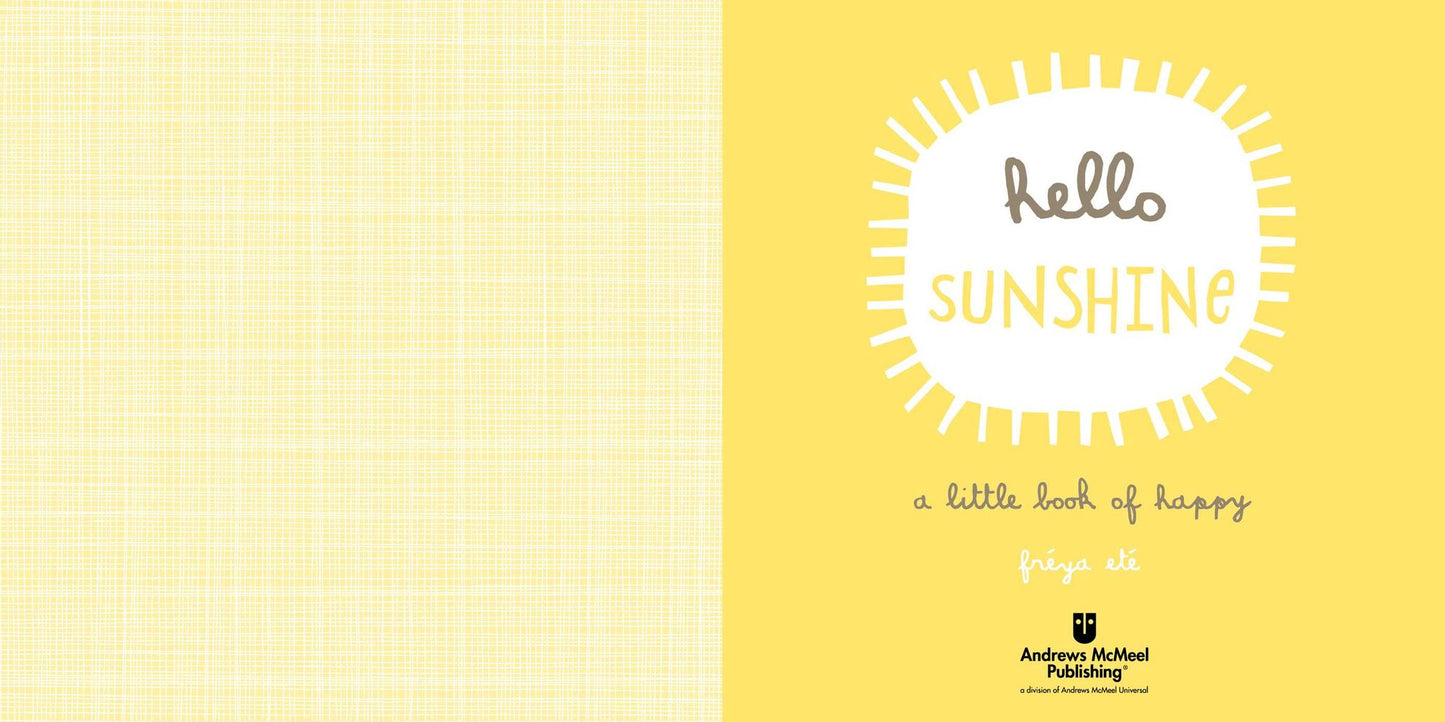 Hello Sunshine, a Little Book of Happy