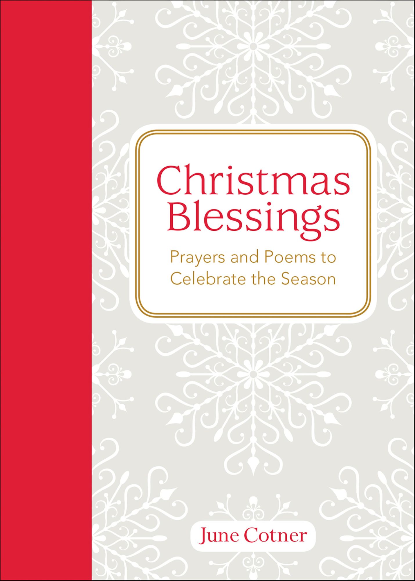 Christmas Blessings: Prayers and Poems to Celebrate the Season