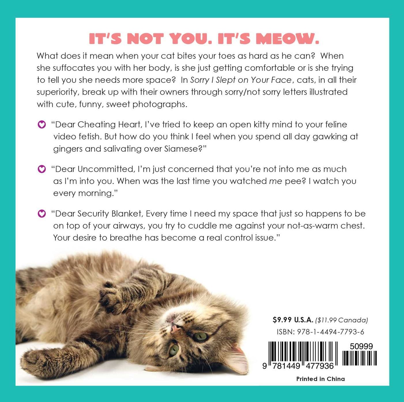 Sorry I Slept on Your Face: Breakup Letters from Kitties Who Like You but Don't Like-Like You