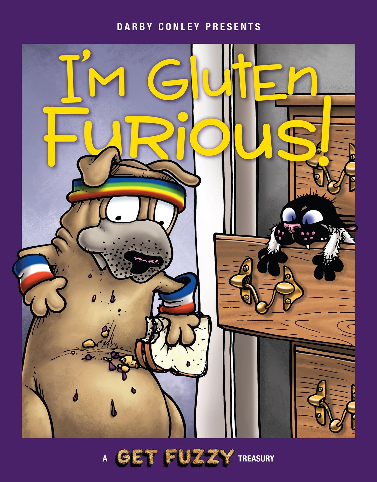 I'm Gluten Furious (PagePerfect NOOK Book): A Get Fuzzy Treasury